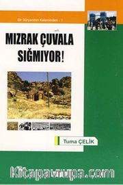 Mızrak Çuvala Sığmıyor!