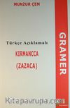Türkçe Açıklamalı Kırmancca (Zazaca) Gramer