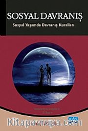 Sosyal Davranış <br /> Sosyal Yaşamda Davranış Kuralları