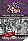 Feribot Limanındaki Baskın / Pirana Korsanları