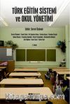 Türk Eğitim Sistemi ve Okul Yönetimi / Editör:Servet Özdemir