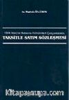 Türk Borçlar Kanunu Hükümleri Çerçevesinde Taksitle Satım Sözleşmesi
