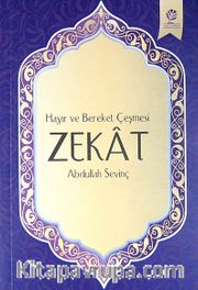 Hayır ve Bereket Çeşmesi Zekat