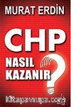 CHP Nasıl Kazanır?