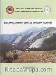 Biga Yarımadası'nın Genel ve Ekonomik Jeolojisi