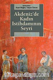 Akdeniz'de Kadın İstihdamının Seyri