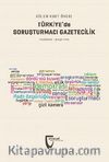 Türkiye'de Soruşturmacı Gazetecilik