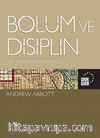 Bölüm ve Disiplin & 100. Yılında Şikago Okulu