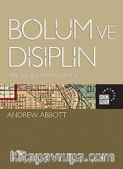 Bölüm ve Disiplin <br /> 100. Yılında Şikago Okulu