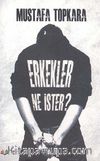 Erkekler Ne İster?