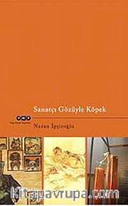 Sanatçı Gözüyle Köpek