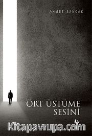 Ört Üstüme Sesini