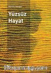 Yüzsüz Hayat