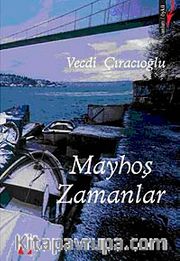 Mayhoş Zamanlar