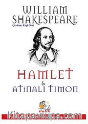Hamlet ve Atinalı Timon