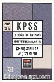 KPSS 2006-2013 Ortaöğretim-Ön Lisans Genel Yetenek-Genel Kültür Çıkmış Sorular ve Çözümleri
