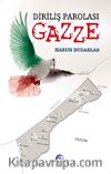 Diriliş Parolası Gazze
