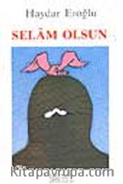 Selâm Olsun