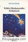 Yıldız Kokuyordu Gökyüzü