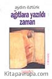 Ağıtlara Yazıldı Zaman