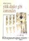 Yitik Düşler Gibi Zamandan