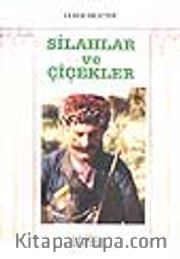 Silahlar ve Çiçekler