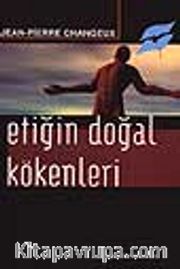 Etiğin Doğal Kökenleri