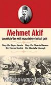 Mehmet Akif & Çanakkale'den Milli Mücadele'ye İstiklal Şairi