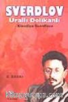 Sverdlov / Urallı Delikanlı 1.Kitap