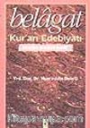 Belagat / Kur'an Edebiyatı / Beyan-Meani-Bedi