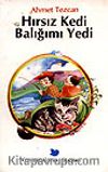 Hırsız Kedi Balığımı Yedi