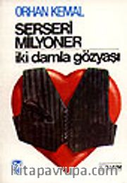 Serseri Milyoner / İki Damla Gözyaşı