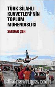 Türk Silahlı Kuvvetleri'nin Toplum Mühendisliği