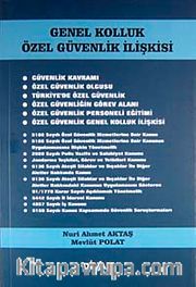 Genel Kolluk Özel Güvenlik İlişkisi