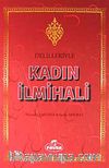 Delilleriyle Kadın İlmihali (Ciltli-Kitap Kağıdı)