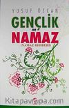 Gençlik ve Namaz & (Namaz Rehberi)