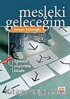 Mesleki Geleceğim & Kişiye Özel Öğrenci Alıştırma Kitabı
