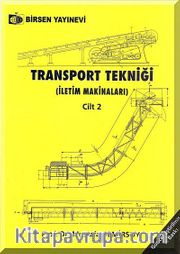 Transport Tekniği İletim Makinaları Cilt:2