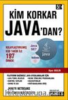 Kim Korkar Java'dan?