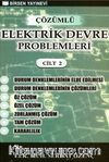 Çözümlü Elektrik Devre Problemleri Cilt:2