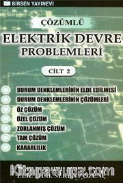 Çözümlü Elektrik Devre Problemleri Cilt:2
