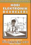 Hobi Elektronik Devreleri & Uygulamalı Elektronik Kitapları Dizisi - 5