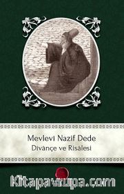Mevlevi Nazif Dede Divançe ve Risalesi