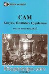 Cam / Kimyası, Özellikleri, Uygulaması