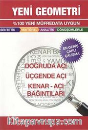 Doğruda Açı - Üçggende Açı - Kenar-Açı Bağıntıları