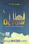 Üç Aylar & Kutlu Ay ve Günler, Kandil Geceleri