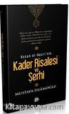 Kader Risalesi ve Şerhi (Ciltli) Hasan El-Basri