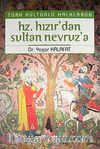 Türk Kültürlü Halklarda Hz. Hızır'dan Sultan Nevruz'a