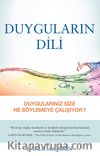 Duyguların Dili & Duygularınız Size Ne Söylemeye Çalışıyor?