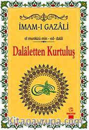 Dalaletten Kurtuluş - El munkizü min-ed-dalal